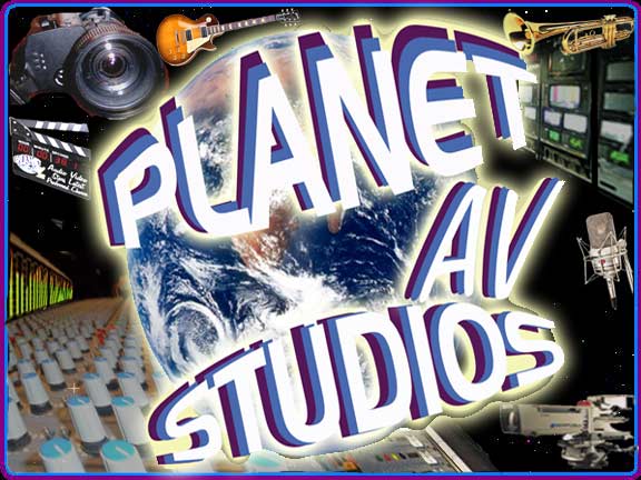 Welcome To Planet AV Studios Complete Audio Visual Technolgies For A Better Planet, PlanetAV.tk!